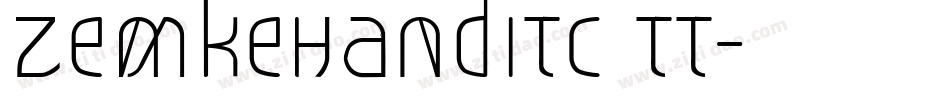 ZemkeHandITC TT字体转换